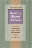 Reading History Sideways The Fallacy and Enduring Impact of the Developmental Paradigm on Family Life  2005 9780226104461 Front Cover