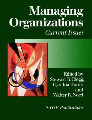 Managing Organizations Current Issues  1999 9780761960461 Front Cover
