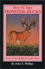 Monster Bucks, How to Take Secrets to Finding Trophy Deer N/A 9780936513461 Front Cover