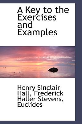 Key to the Exercises and Examples  2009 9781110116461 Front Cover