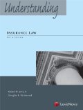 Understanding Insurance Law: 4th 2007 9781422417461 Front Cover