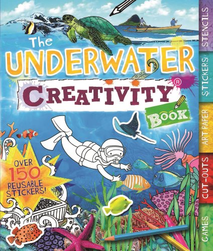 Underwater Creativity Book Games, Cut-Outs, Art Paper, Stickers, and Stencils!  2014 9781438005461 Front Cover