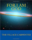 For I Am God  N/A 9781441412461 Front Cover
