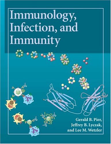 Immunology, Infection, and Immunity   2004 9781555812461 Front Cover
