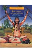 Los Cazadores De LA Banda Del Valle/Xoi Yuun, UN Nino Olmeca  2000 9789681656461 Front Cover