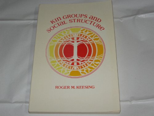 Kin Groups and Social Structure 1st 9780030128462 Front Cover