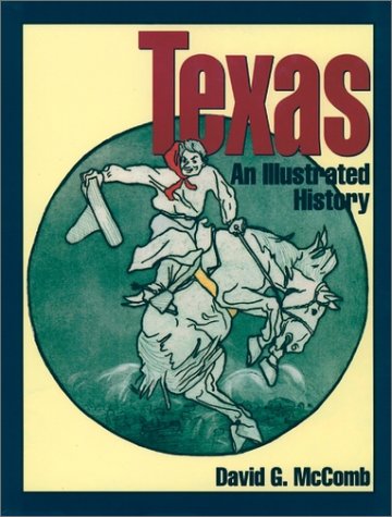 Texas: an Illustrated History   1995 9780195092462 Front Cover