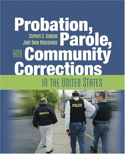 Probation, Parole, and Community Corrections in the United States   2005 9780205359462 Front Cover