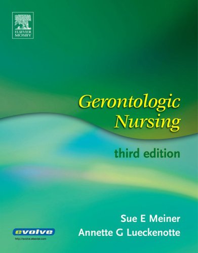 Gerontologic Nursing  3rd 2006 (Revised) 9780323031462 Front Cover