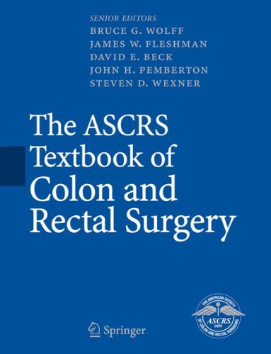 ASCRS Textbook of Colon and Rectal Surgery   2007 9780387248462 Front Cover