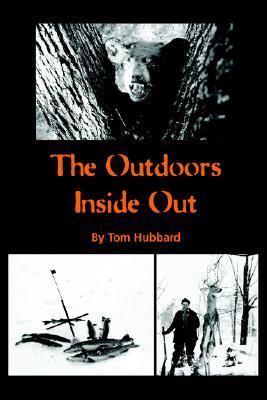 Outdoors Inside Out  N/A 9780595403462 Front Cover