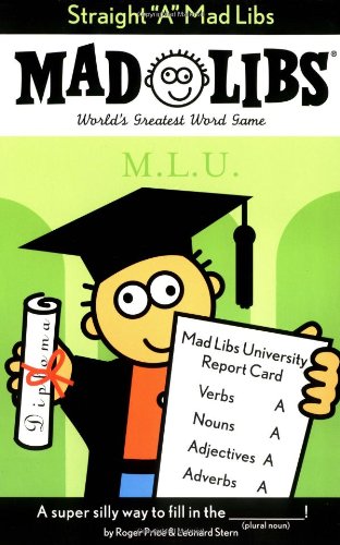 Straight a Mad Libs World's Greatest Word Game  2003 9780843104462 Front Cover