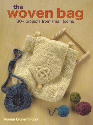 Woven Bag 30+ Projects from Small Looms  2010 9780896898462 Front Cover