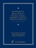 Commercial Real Estate Transactions A Project and Skills Oriented Approach 2nd 2009 9781422407462 Front Cover