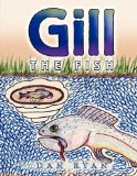 Gill the Fish N/A 9781450031462 Front Cover
