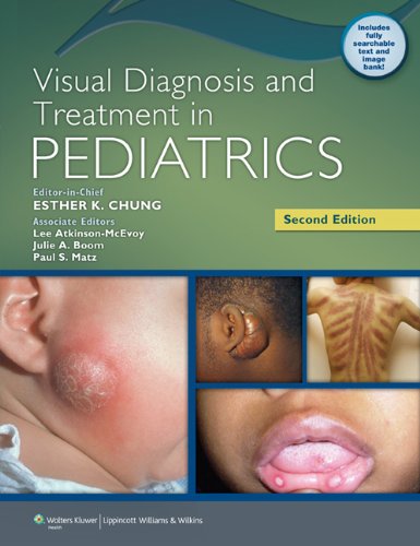Visual Diagnosis and Treatment in Pediatrics  2nd 2010 (Revised) 9781605475462 Front Cover
