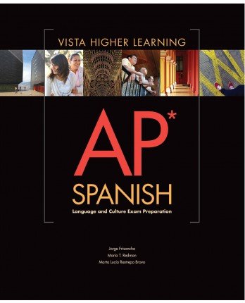 AP Spanish Workbook: Language and Culture Exam Preparation 1st 9781618572462 Front Cover