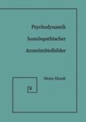 Psychodynamik Homöopathischer Arzneimittelbilder N/A 9783833412462 Front Cover
