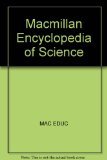 Macmillan Encyclopedia of Science N/A 9780029413463 Front Cover