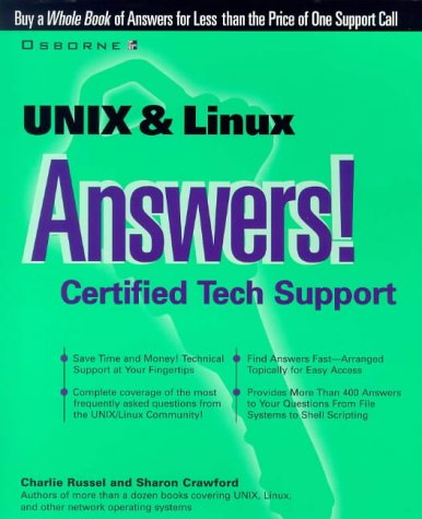 UNIX and Linux Answers! Certified Tech Support  1998 9780078824463 Front Cover