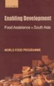 Enabling Development Food Assistance in South Asia  2001 9780195657463 Front Cover