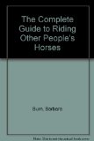 Complete Guide to Riding People's Horses N/A 9780312157463 Front Cover