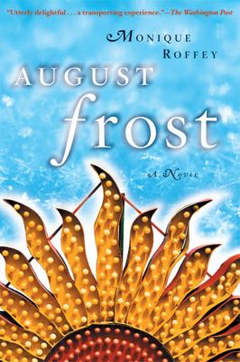 August Frost A Novel N/A 9780802140463 Front Cover