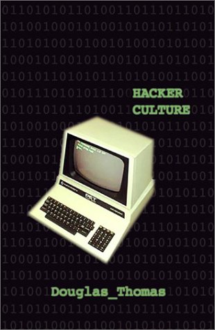 Hacker Culture   2003 9780816633463 Front Cover