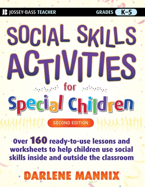 Social Skills Activities for Special Children  2nd 2009 (Revised) 9781118963463 Front Cover
