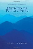 Method of Forgiveness How to mend a broken Reality N/A 9781450050463 Front Cover
