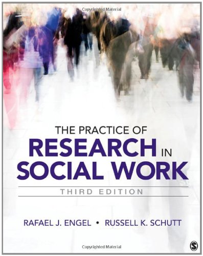 Practice of Research in Social Work  3rd 2013 9781452225463 Front Cover