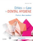 Ethics and Law in Dental Hygiene  3rd 2017 9781455745463 Front Cover