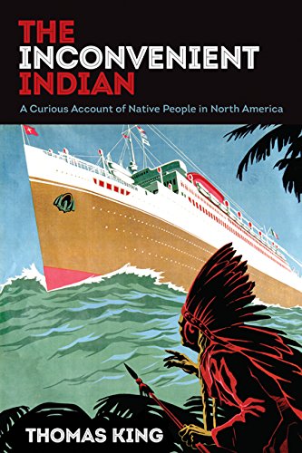 Inconvenient Indian A Curious Account of Native People in North America  2018 9781517904463 Front Cover