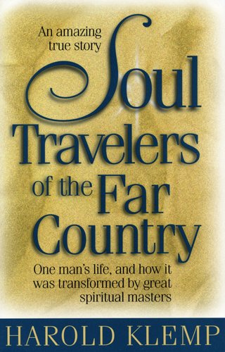 Soul Travelers of the Far Country  1999 9781570431463 Front Cover