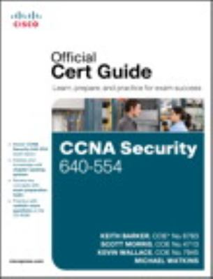 CCNA Security 640-554 Official Cert Guide   2013 (Revised) 9781587204463 Front Cover
