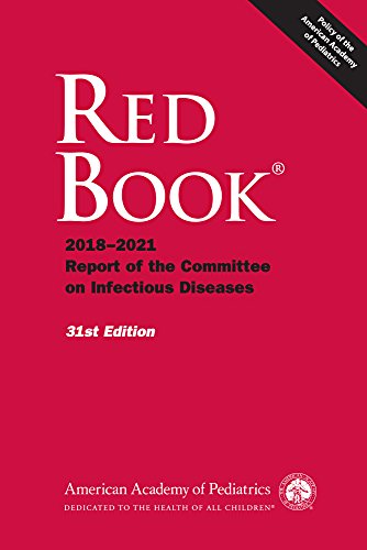 Red Book 2018 Report of the Committee on Infectious Diseases 31st 2018 9781610021463 Front Cover