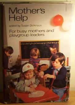 Mother's Help For Busy Mothers and Playgroup Leaders  1972 9780001922464 Front Cover