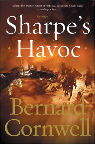 Sharpe's Havoc Richard Sharpe and the Campaign in Northern Portugal, Spring 1809  2003 9780060530464 Front Cover