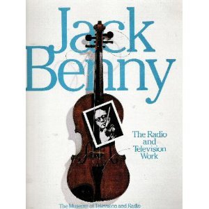 Jack Benny : The Radio and Television Work N/A 9780060965464 Front Cover