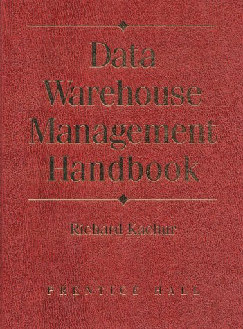 Data Warehouse Management Handbook   2000 9780130833464 Front Cover