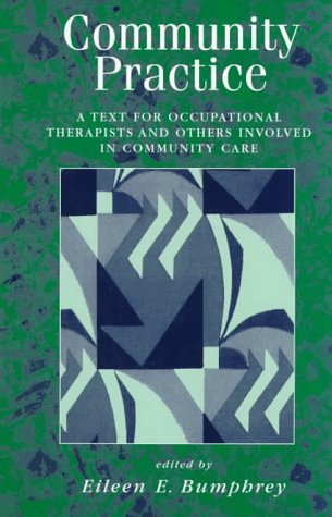 Community Practice Text for Occupational Therapists 2nd 1995 9780134330464 Front Cover