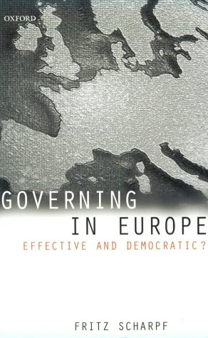Governing in Europe Effective and Democratic?  1999 9780198295464 Front Cover