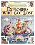 Explorers Who Got Lost  N/A 9780312853464 Front Cover