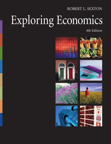 Exploring Economics  4th 2008 9780324395464 Front Cover