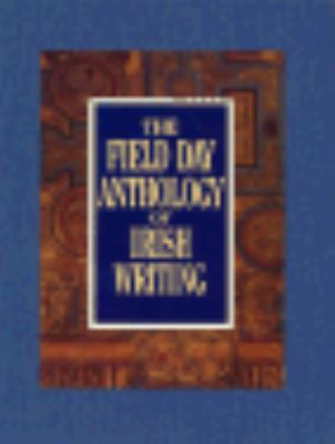 Field Day Anthology of Irish Writing 550-1990 N/A 9780393030464 Front Cover