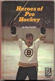 Heroes of Pro Hockey N/A 9780394921464 Front Cover