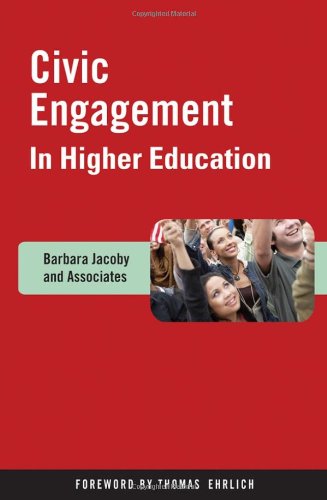 Civic Engagement in Higher Education Concepts and Practices  2009 9780470388464 Front Cover