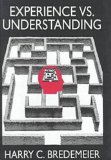 Experience Versus Understanding Understanding Yourself in Twenty-First Century Societies  1998 9780765804464 Front Cover