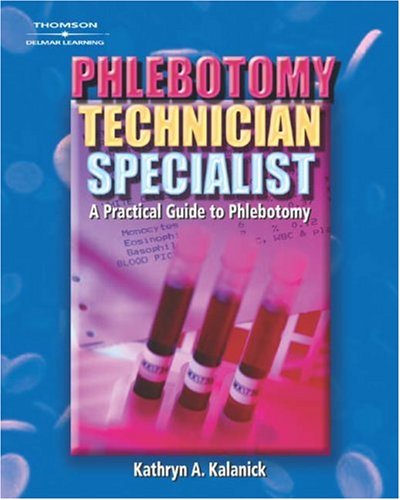 Phlebotomy Technician Specialist   2004 9780766823464 Front Cover