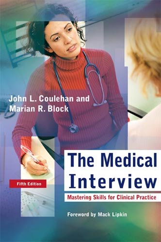 Medical Interview Mastering Skills for Clinical Practice 5th 2006 (Revised) 9780803612464 Front Cover